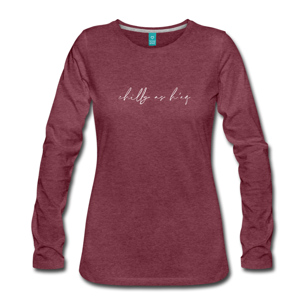 Chilly as H'eq Long Sleeve Tee - heather burgundy