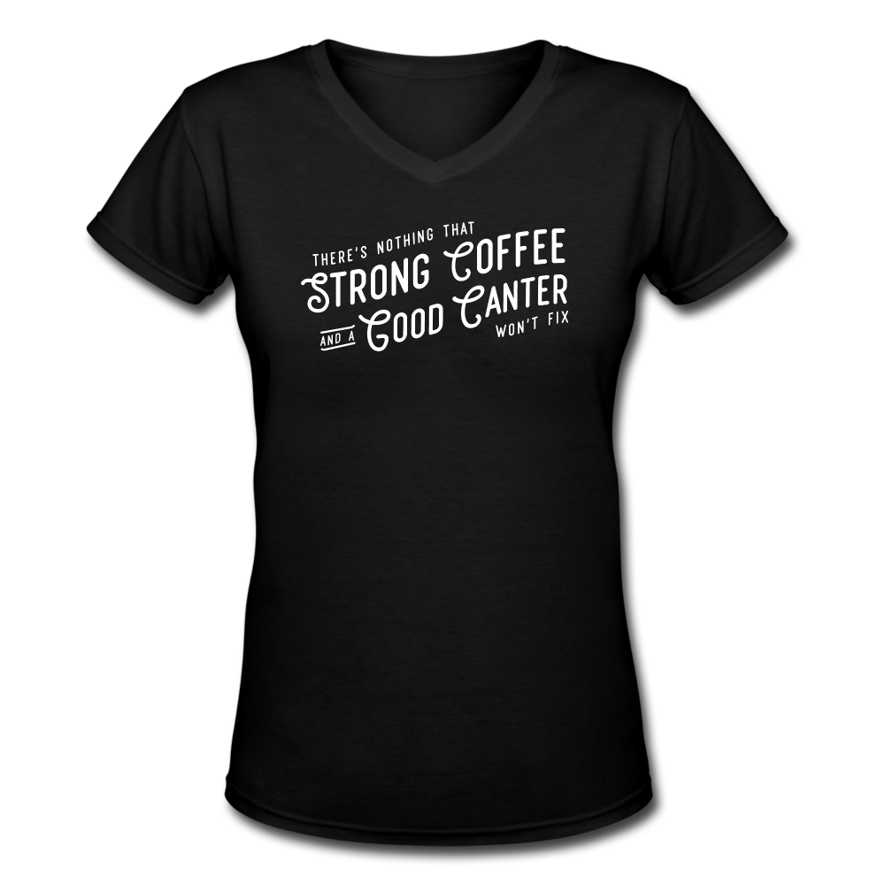 Strong Coffee & Good Canter V-Neck Tee - black